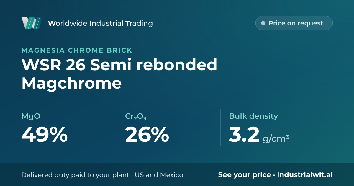 WSR 26 Semi rebonded Magchrome: MgO 49% · Cr2O3 26% · Bulk density 3.2 g/cm³